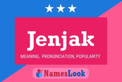 Jenjak Name Poster