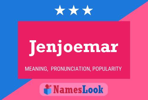 Jenjoemar Name Poster