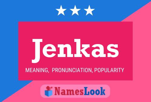 Jenkas Name Poster