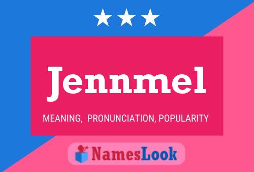 Jennmel Name Poster