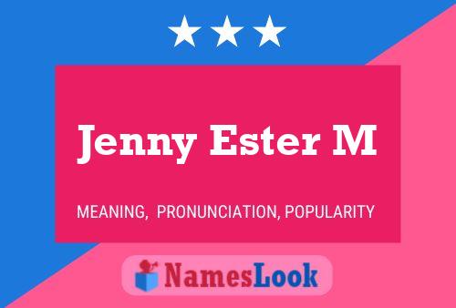 Jenny Ester M Name Poster