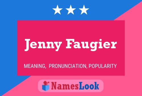 Jenny Faugier Name Poster