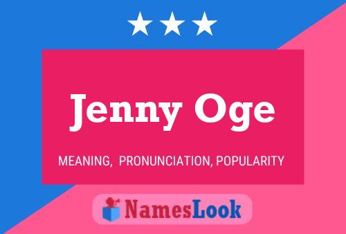 Jenny Oge Name Poster