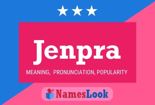 Jenpra Name Poster