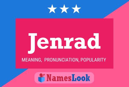 Jenrad Name Poster