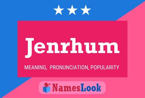 Jenrhum Name Poster