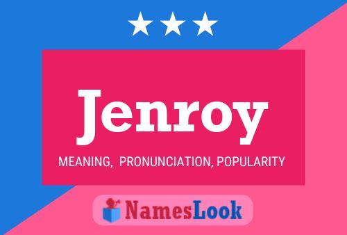 Jenroy Name Poster