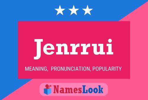 Jenrrui Name Poster