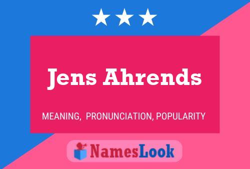 Jens Ahrends Name Poster