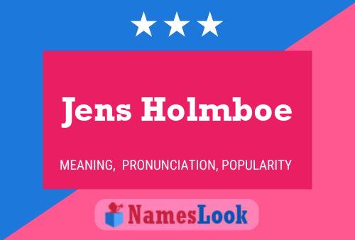 Jens Holmboe Name Poster