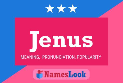 Jenus Name Poster