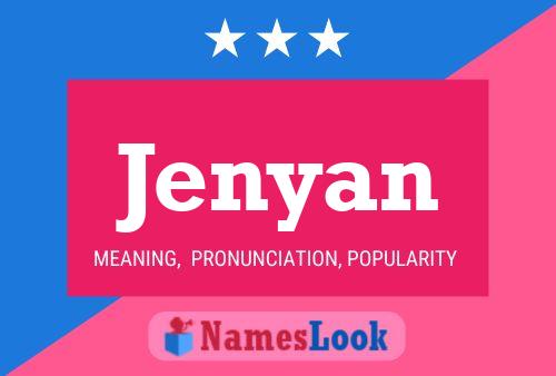 Jenyan Name Poster