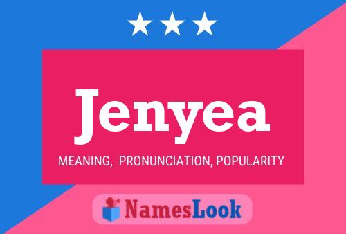 Jenyea Name Poster