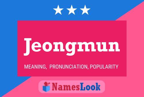 Jeongmun Name Poster