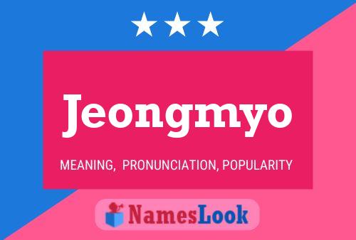 Jeongmyo Name Poster