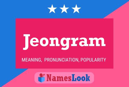 Jeongram Name Poster