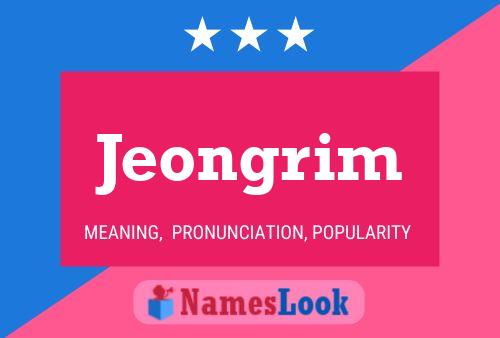 Jeongrim Name Poster