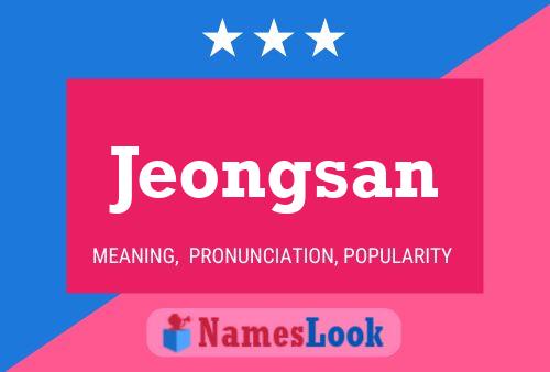 Jeongsan Name Poster