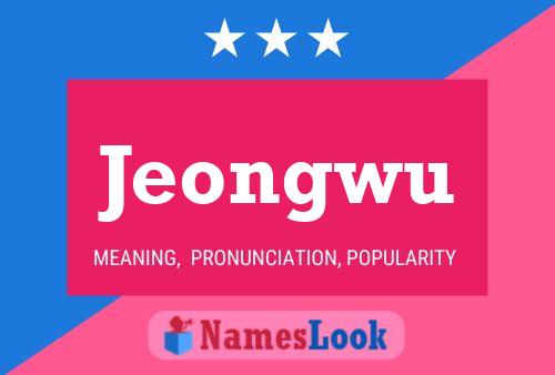 Jeongwu Name Poster