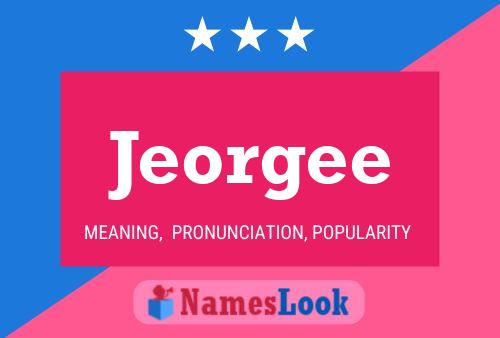 Jeorgee Name Poster