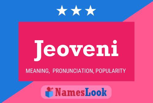 Jeoveni Name Poster