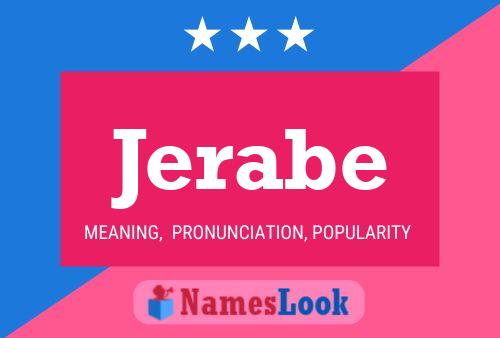 Jerabe Name Poster