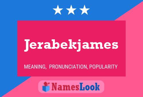 Jerabekjames Name Poster