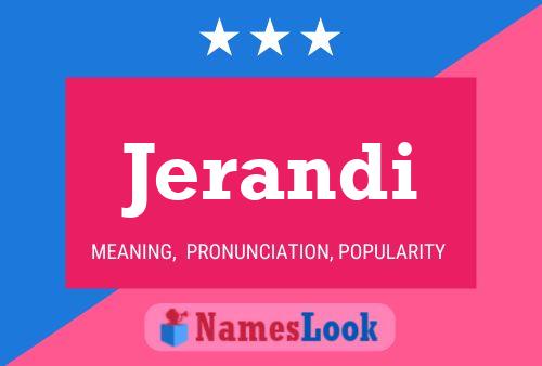 Jerandi Name Poster