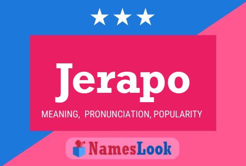 Jerapo Name Poster