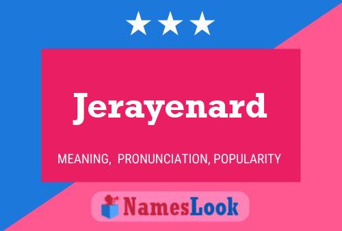 Jerayenard Name Poster