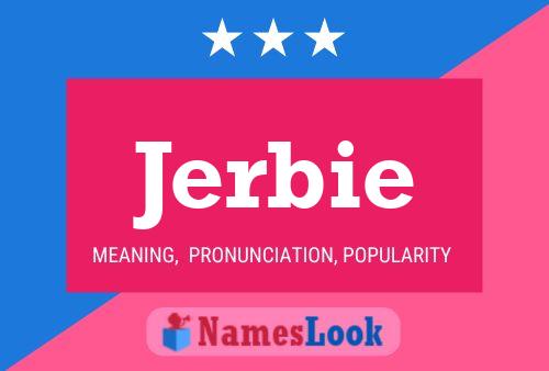 Jerbie Name Poster