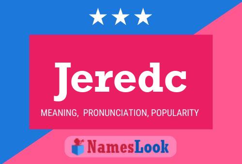 Jeredc Name Poster