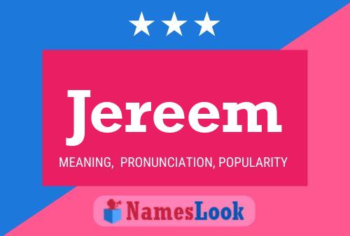 Jereem Name Poster