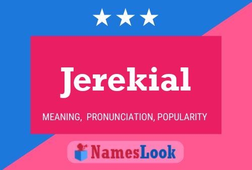 Jerekial Name Poster