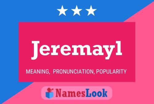 Jeremayl Name Poster