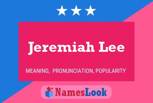 Jeremiah Lee Name Poster