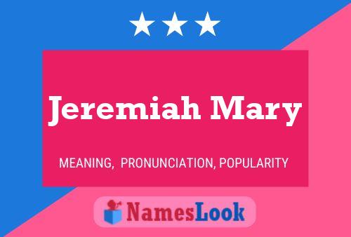 Jeremiah Mary Name Poster