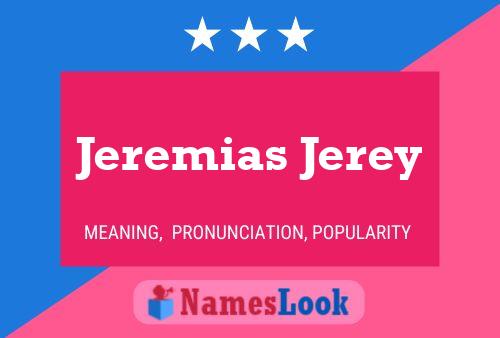 Jeremias Jerey Name Poster