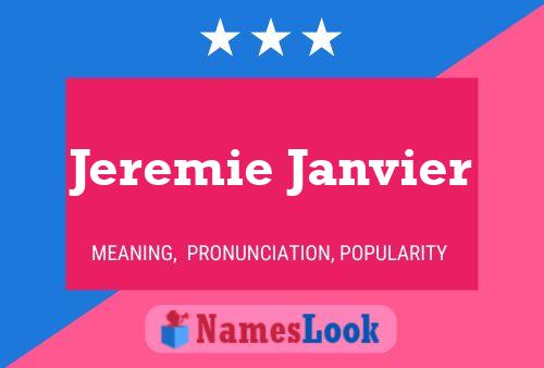 Jeremie Janvier Name Poster