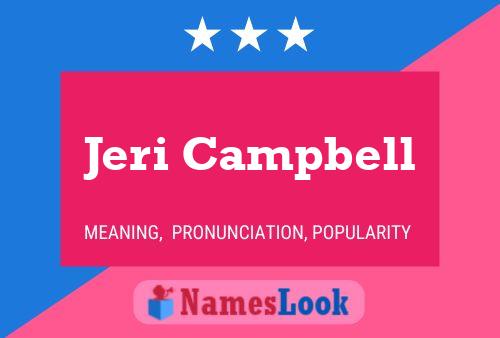 Jeri Campbell Name Poster