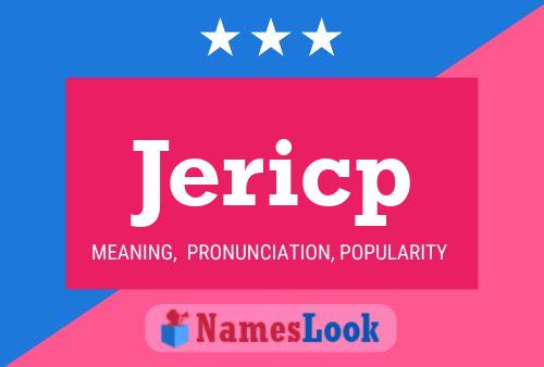 Jericp Name Poster