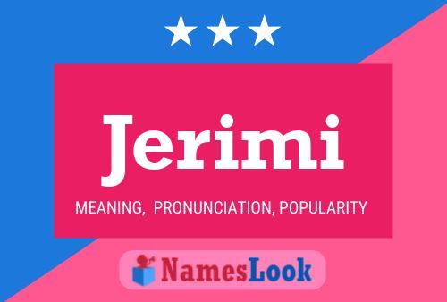 Jerimi Name Poster