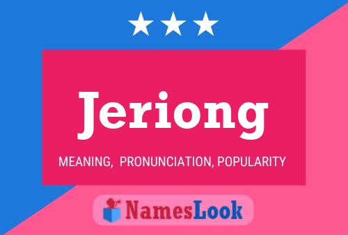 Jeriong Name Poster