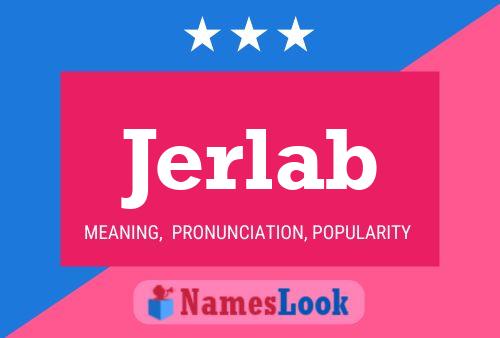 Jerlab Name Poster