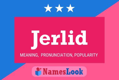 Jerlid Name Poster