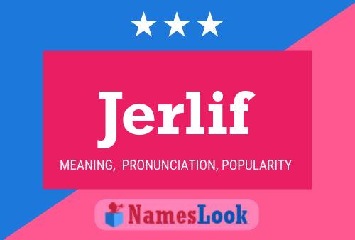 Jerlif Name Poster