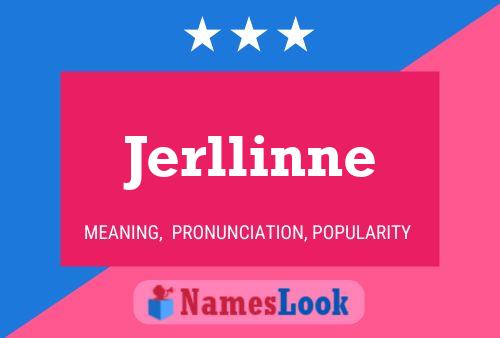 Jerllinne Name Poster