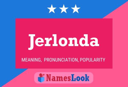 Jerlonda Name Poster