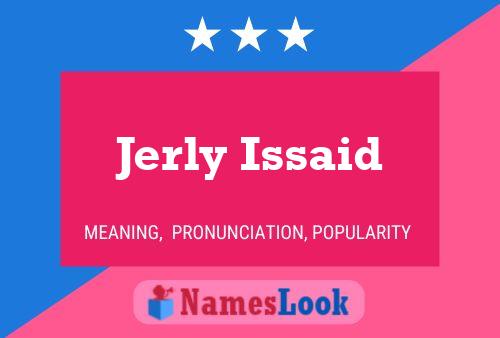 Jerly Issaid Name Poster