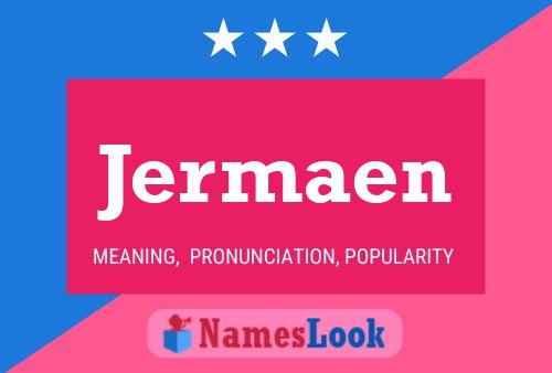 Jermaen Name Poster